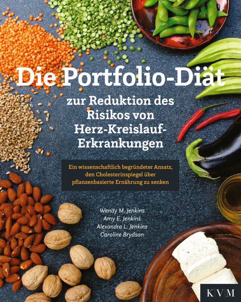 Die Portfolio-Diät - zur Reduktion des Risikos von Herz-Kreislauf-Erkrankungen (Wendy Jenkins)
