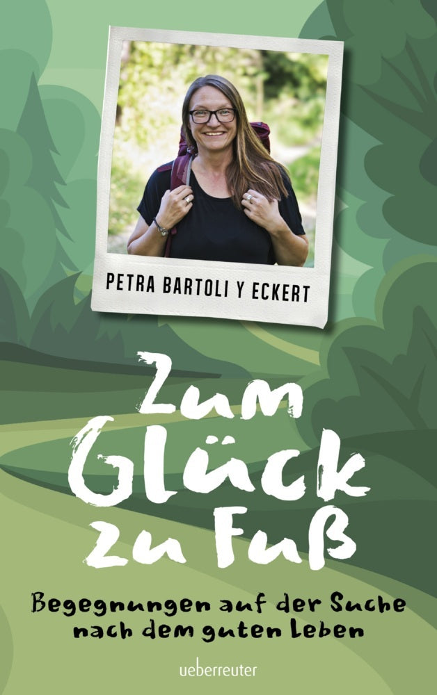 Zum Glück zu Fuß (Petra Bartoli Y Eckert)