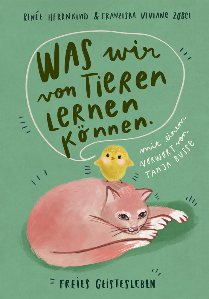 Was wir von Tieren lernen können (Renée Herrnkind)