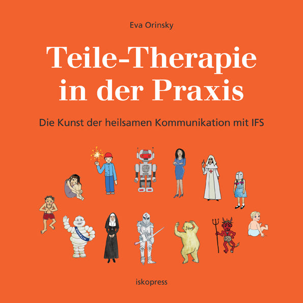Teile-Therapie in der Praxis (Eva Orinsky)