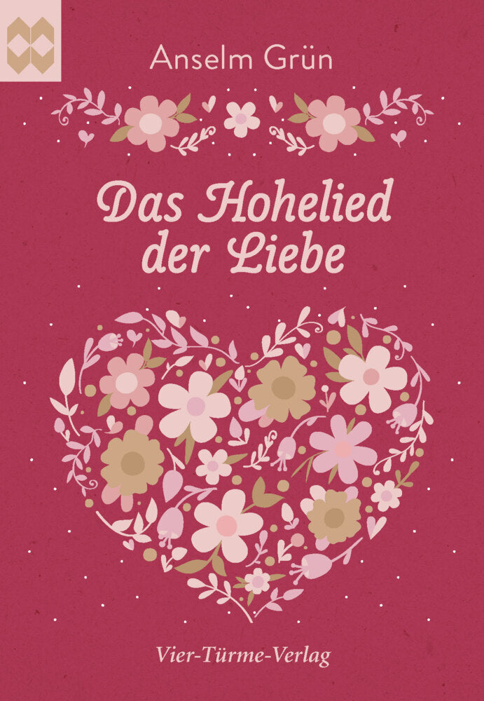 Das Hohelied der Liebe (Anselm Grün)