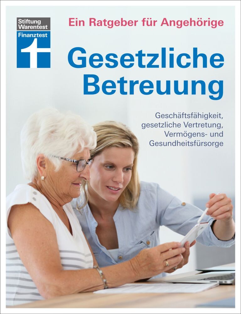 Gesetzliche Betreuung. Ein Ratgeber für Angehörige (Marina Engler)
