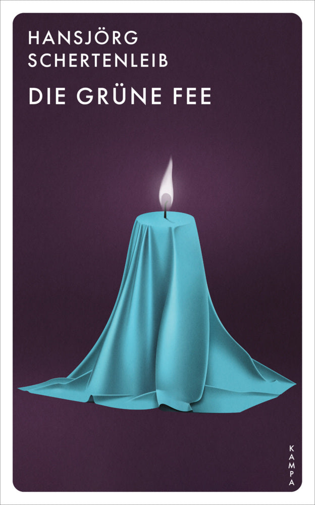 Die grüne Fee (Hansjörg Schertenleib)
