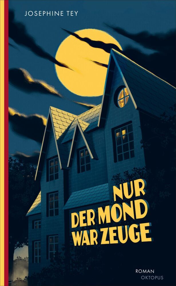 Nur der Mond war Zeuge (Josephine Tey)