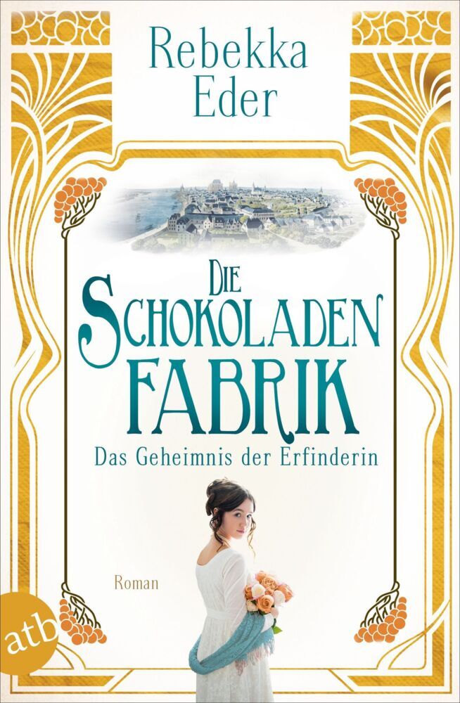 Die Schokoladenfabrik - Das Geheimnis der Erfinderin (Rebekka Eder)