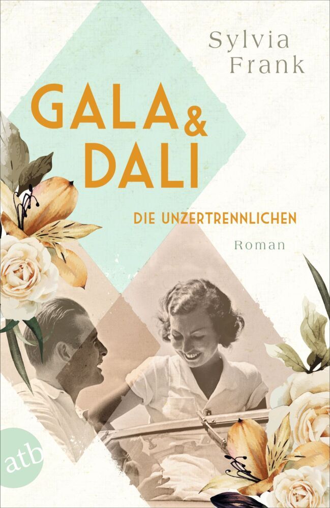 Gala und Dalí - Die Unzertrennlichen (Sylvia Frank)