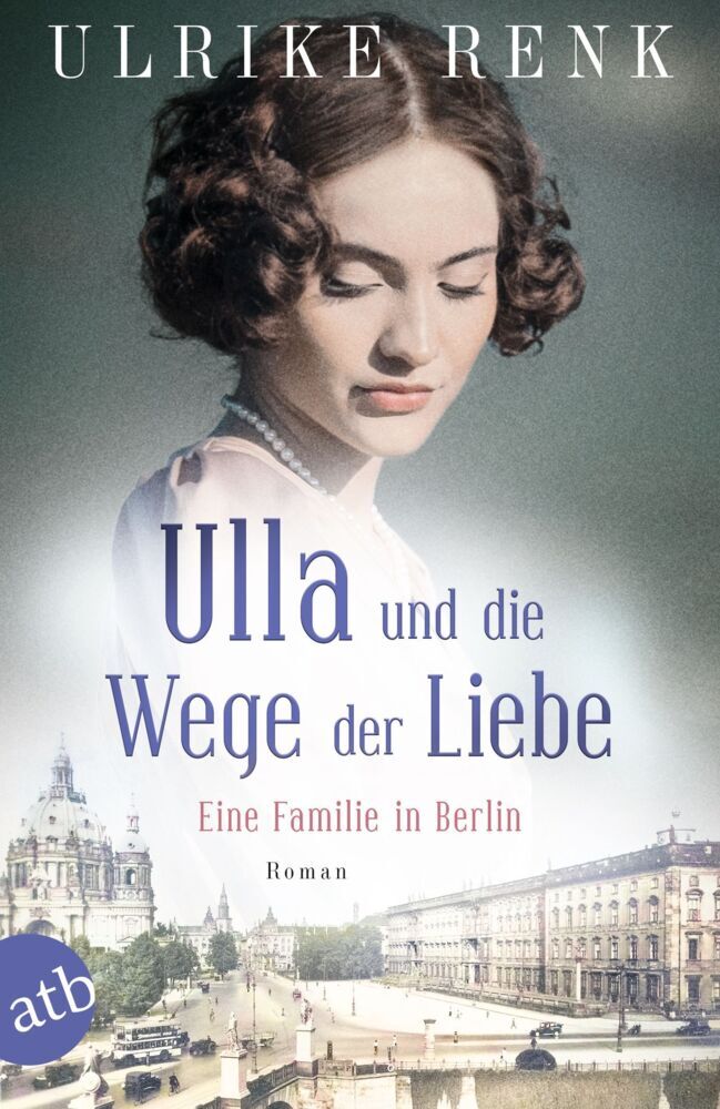 Ulla und die Wege der Liebe (Ulrike Renk)