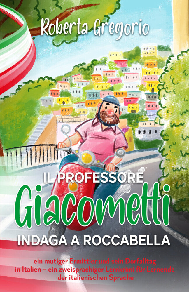 Il Professore Giacometti indaga a Roccabella (Roberta Gregorio)