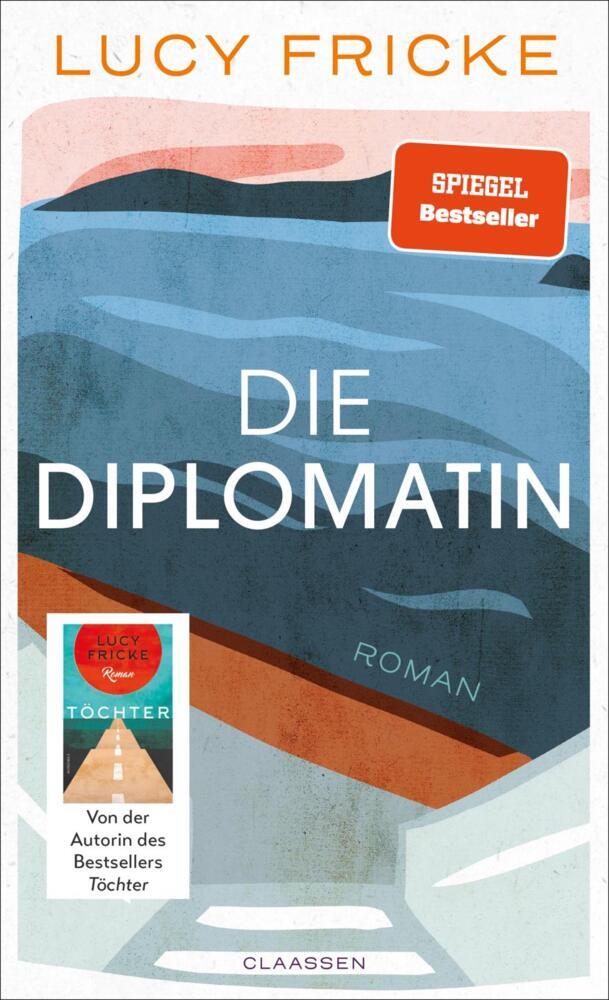 Die Diplomatin (Lucy Fricke)