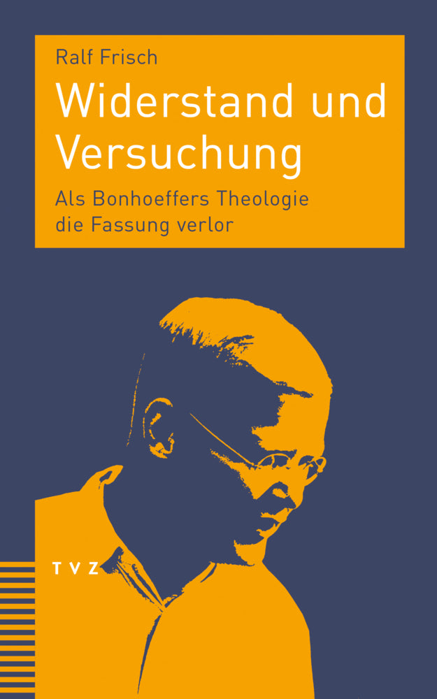 Widerstand und Versuchung (Ralf Frisch)