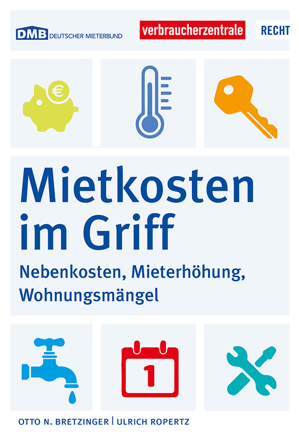 Mietkosten im Griff (Otto N. Bretzinger)