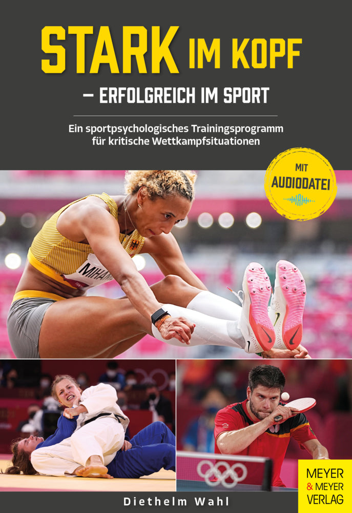 Stark im Kopf - erfolgreich im Sport (Diethelm Wahl)