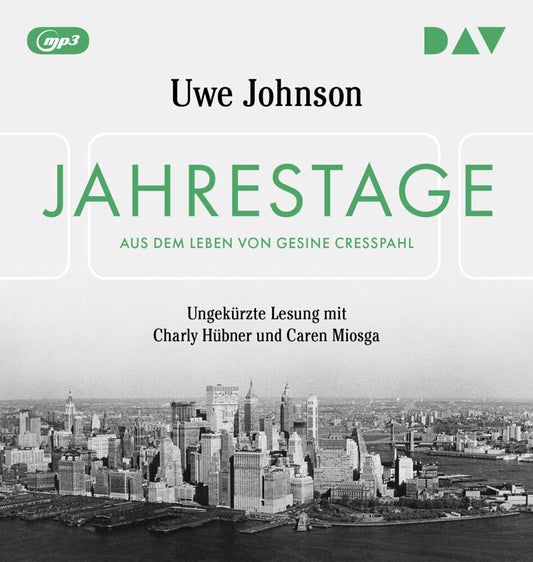 Jahrestage. Aus dem Leben von Gesine Cresspahl, 8 MP3-CDs (Uwe Johnson)