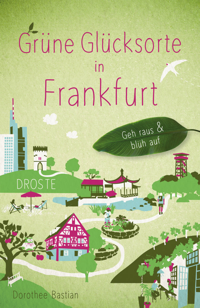 Grüne Glücksorte in Frankfurt (Dorothee Bastian)