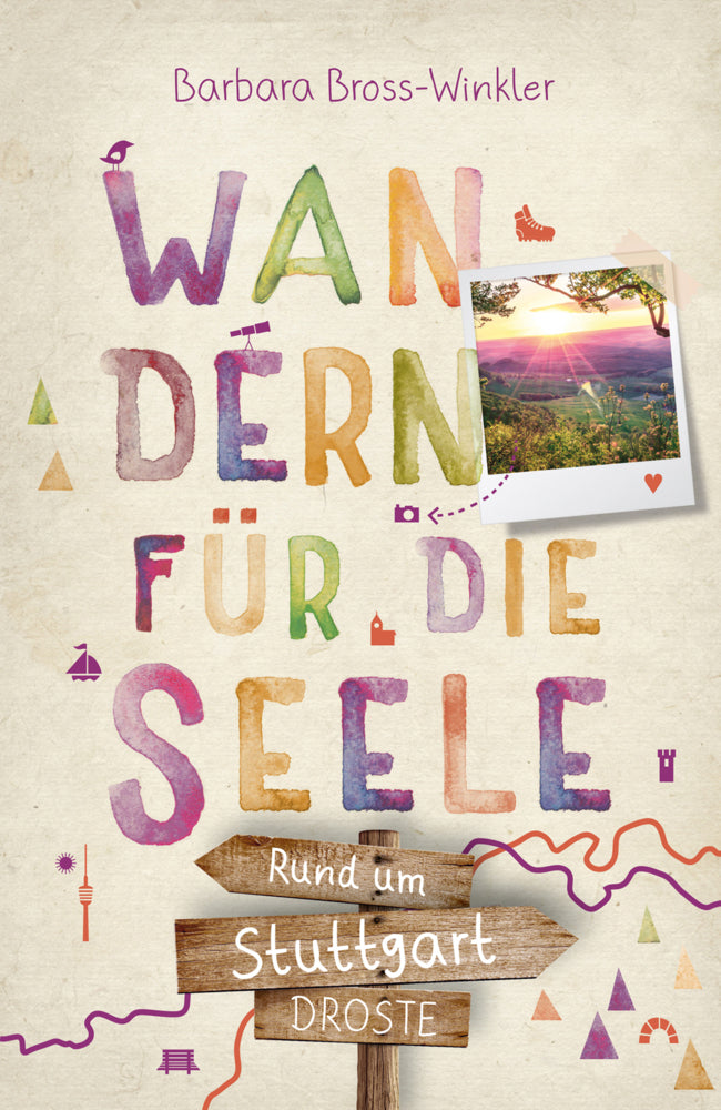 Rund um Stuttgart. Wandern für die Seele (Barbara Bross-Winkler)