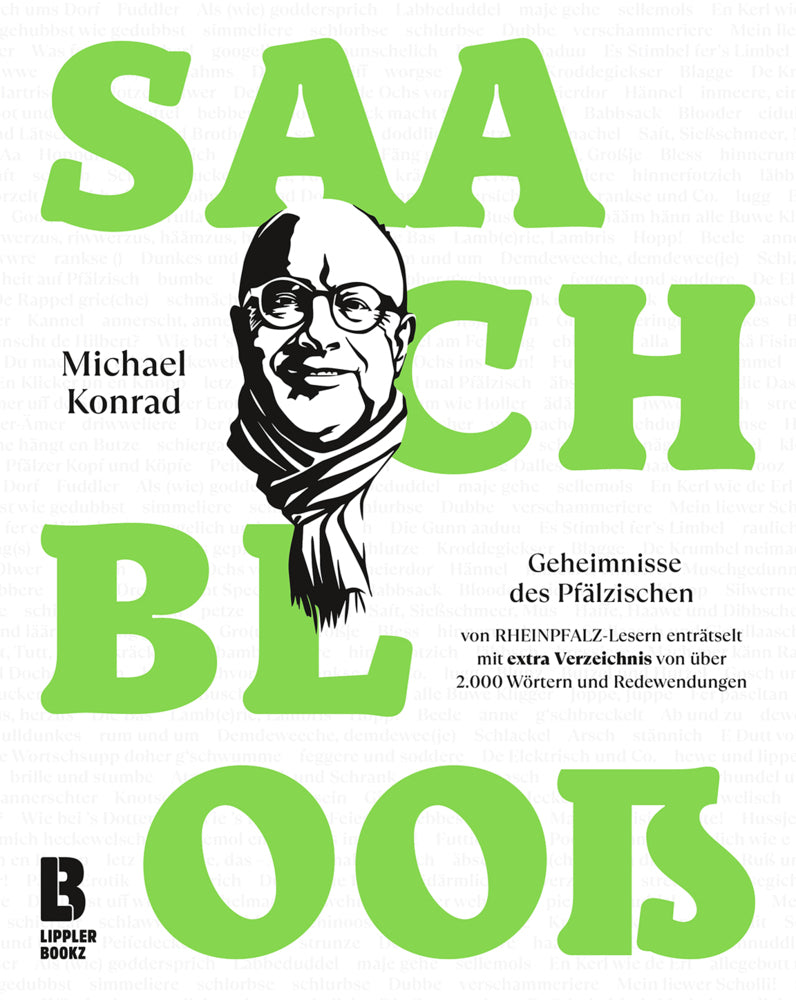 Saach blooß (Michael Konrad)