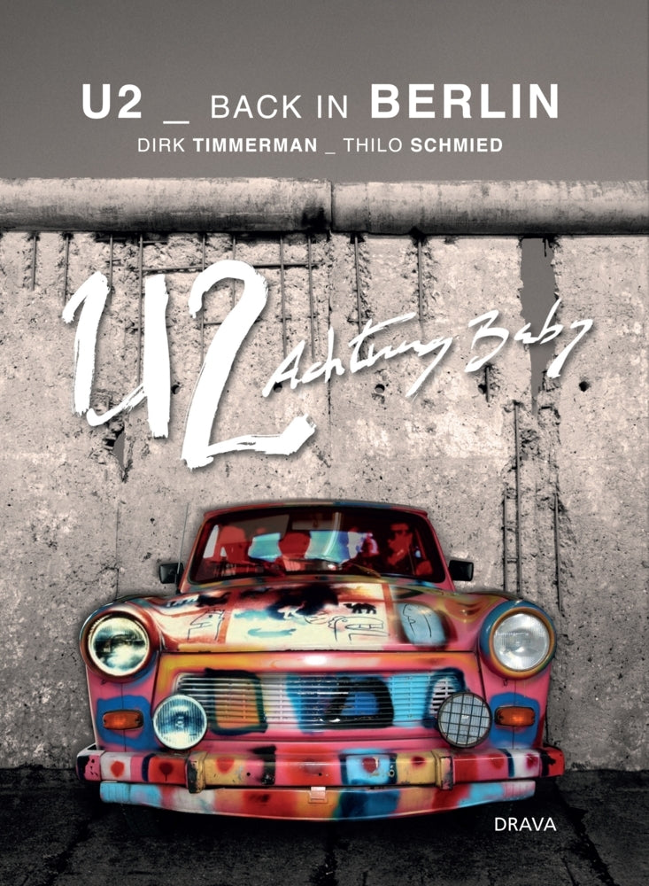 U2 zurück in Berlin (Dirk Timmerman)