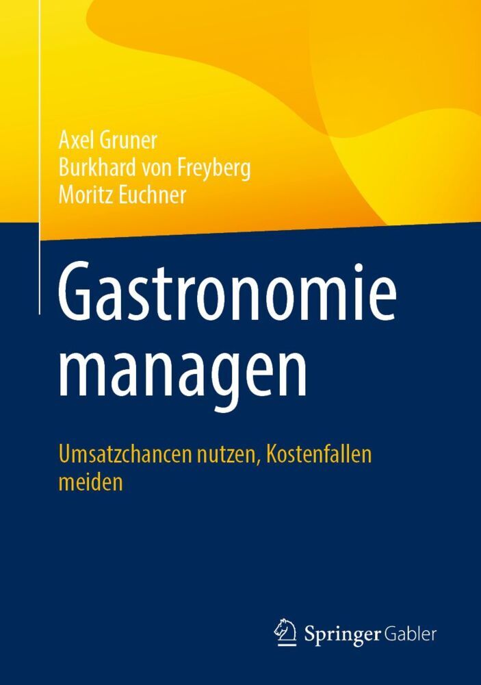 Gastronomie managen (Axel Gruner)