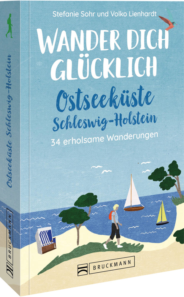 Wander dich glücklich - Ostseeküste Schleswig-Holstein (Stefanie Sohr)