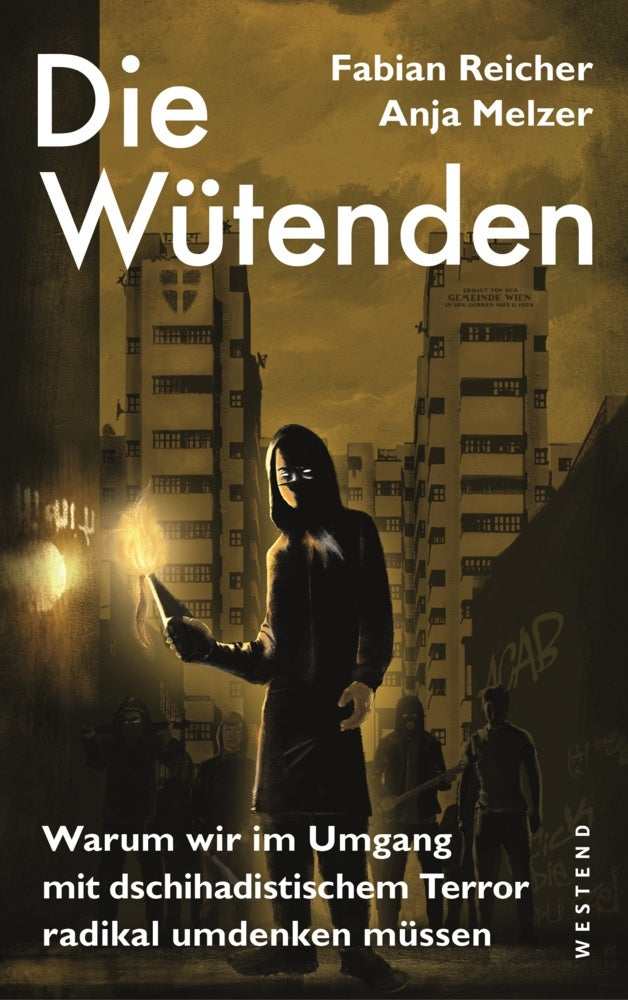 Die Wütenden (Fabian Reicher)