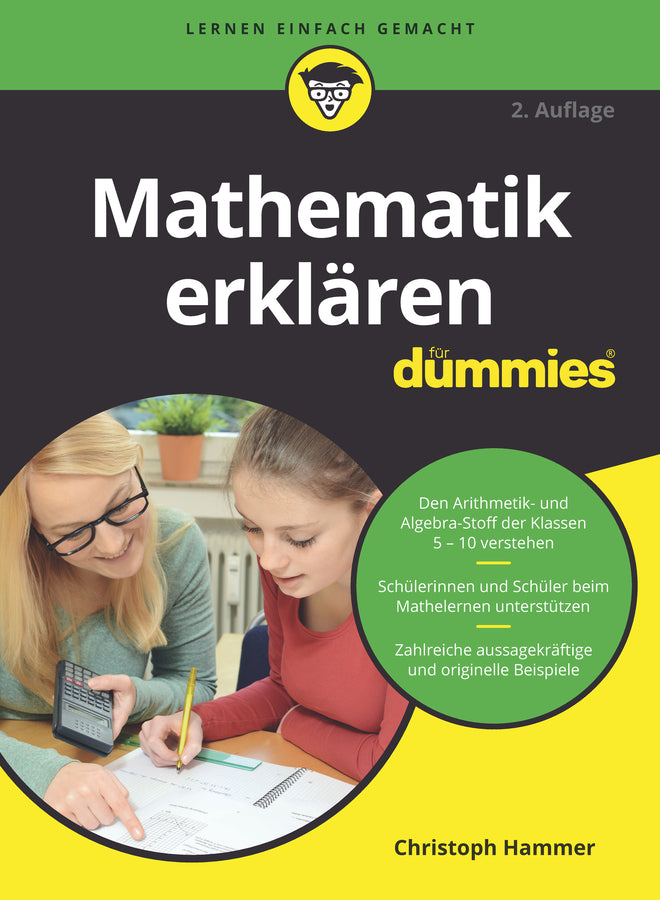 Mathematik erklären für Dummies (Christoph Hammer)