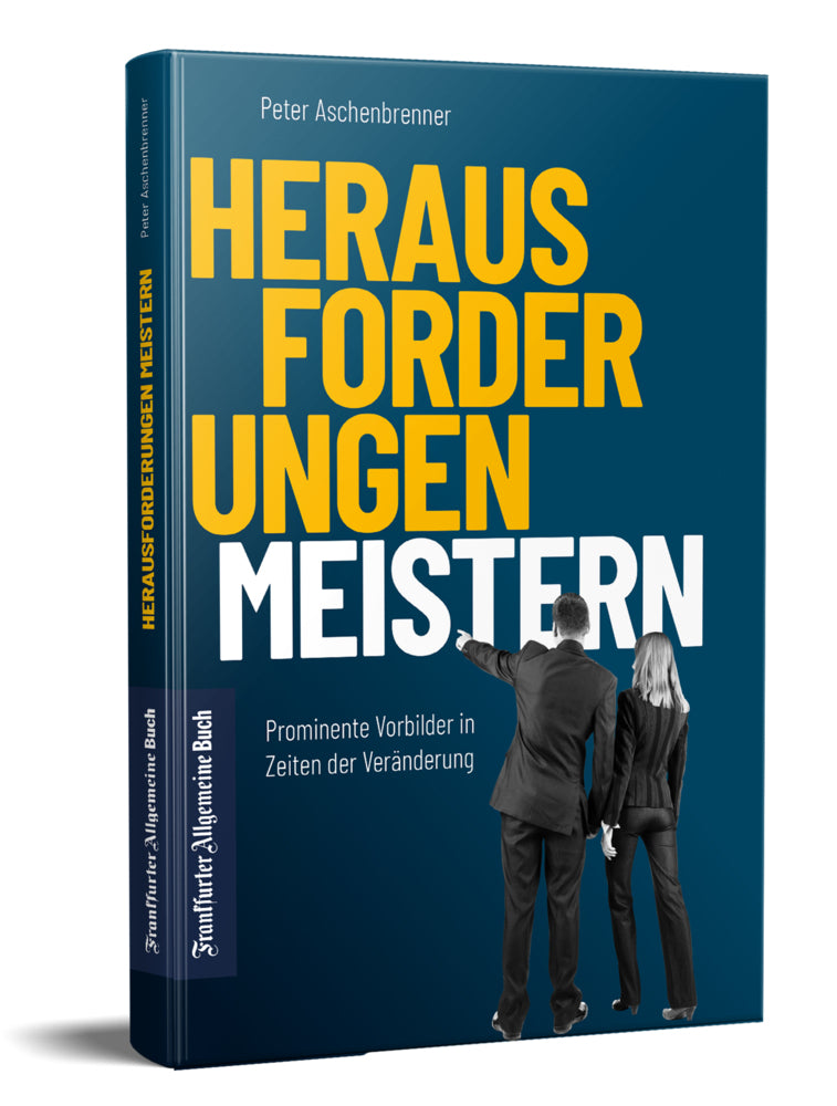 Herausforderungen meistern (Peter Aschenbrenner)
