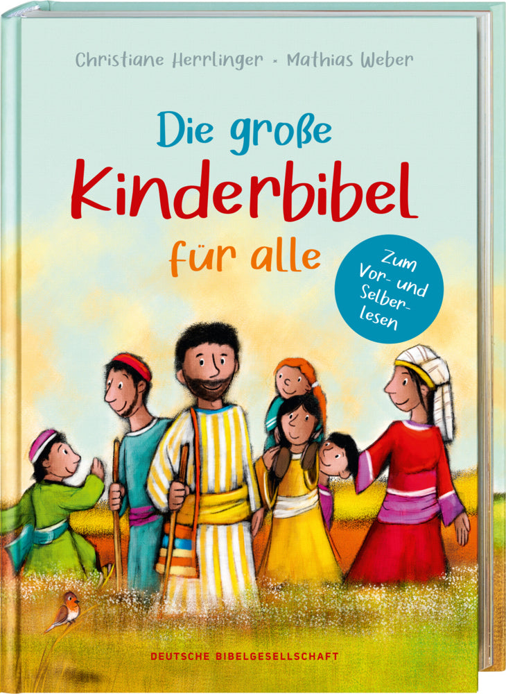 Die große Kinderbibel für alle. Die bekanntesten Geschichten aus der Bibel für Kinder erzählt. Originell & farbenfroh illustriert. Ab 6 Jahren oder zum Vorlesen in der Familie, Kita & Grundschule (Christiane Herrlinger)