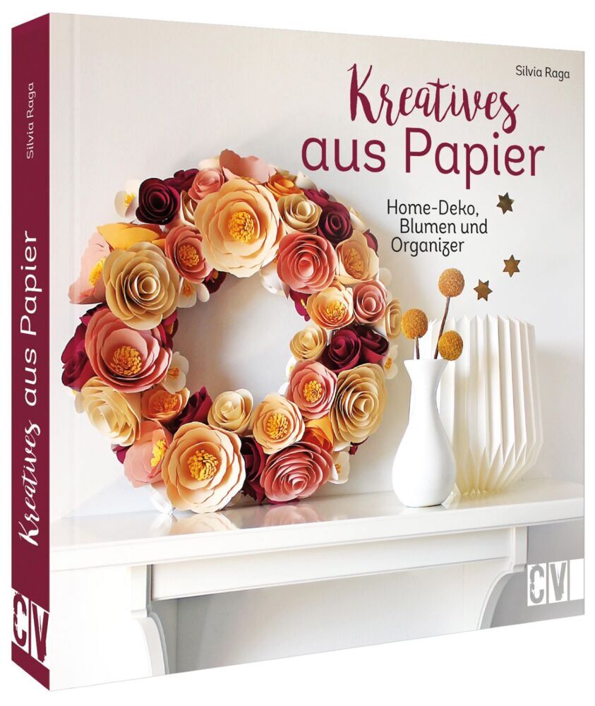 Kreatives aus Papier (Silvia Raga)