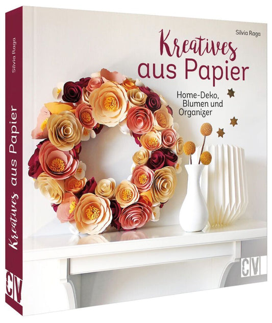 Kreatives aus Papier (Silvia Raga)