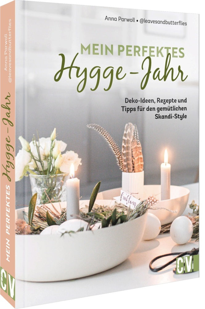 Mein perfektes Hygge-Jahr (Anna Parwoll)