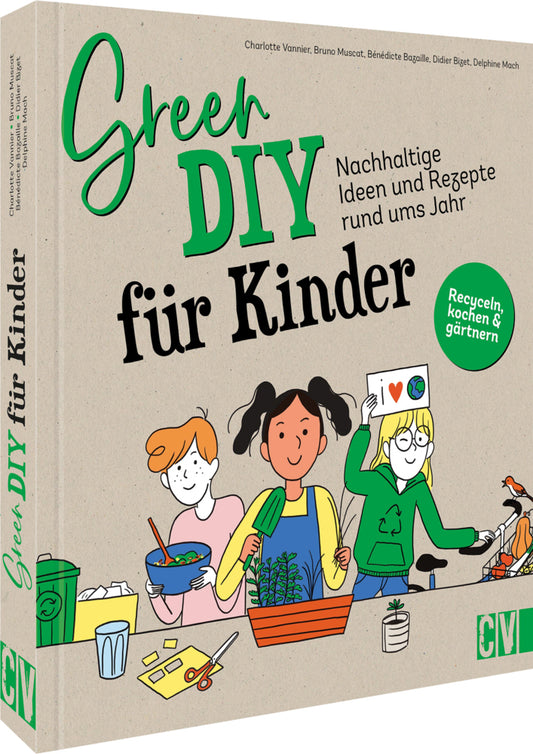 Green DIY für Kinder (Charlotte Vannier)