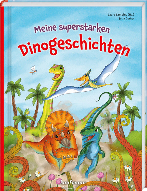 Meine superstarken Dinogeschichten (Laura Lamping)