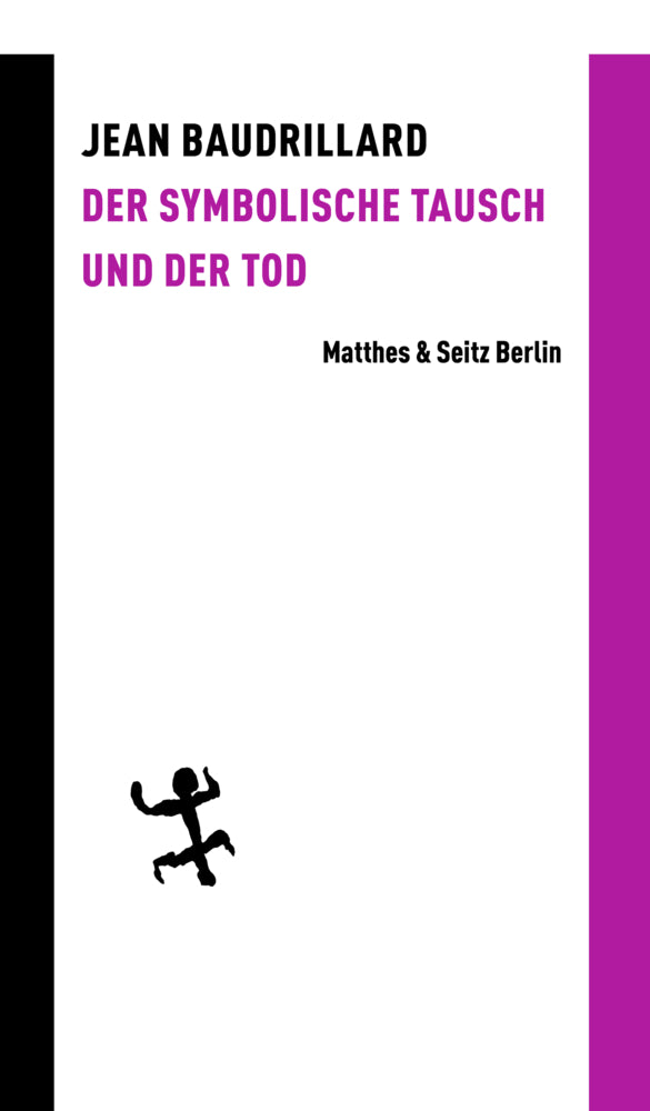 Der symbolische Tausch und der Tod (Jean Baudrillard)