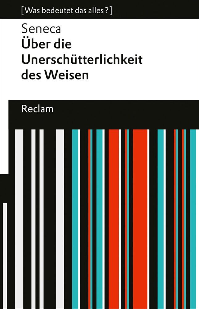 Über die Unerschütterlichkeit des Weisen (Seneca)