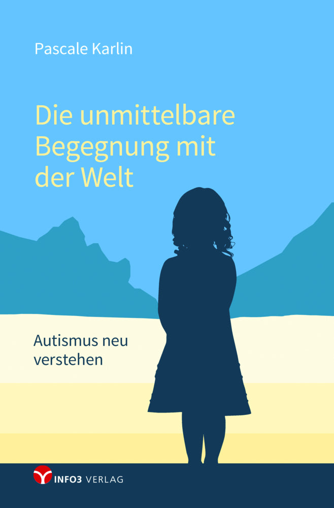 Die unmittelbare Begegnung mit der Welt (Pascale Karlin)