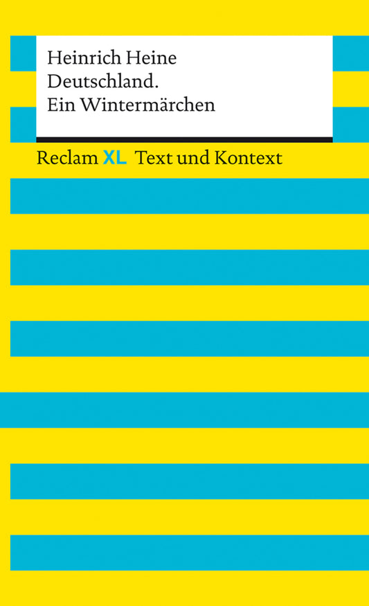 Deutschland. Ein Wintermärchen. Textausgabe mit Kommentar und Materialien (Heinrich Heine)