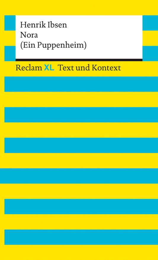 Nora (Ein Puppenheim). Textausgabe mit Kommentar und Materialien (Henrik Ibsen)