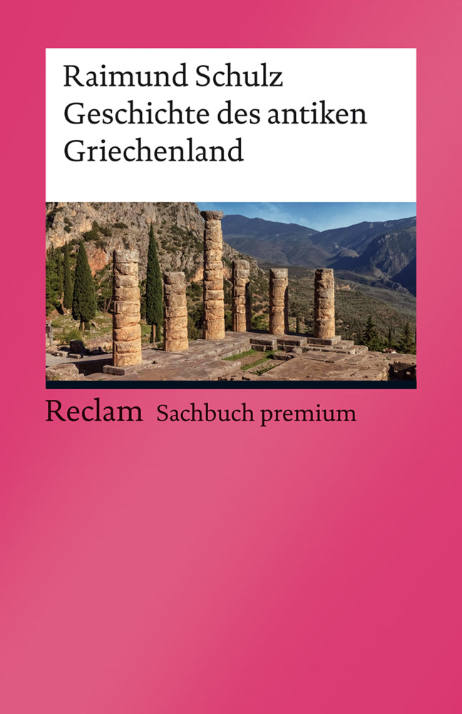 Geschichte des antiken Griechenland (Raimund Schulz)