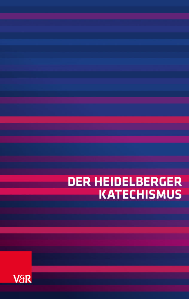 Der Heidelberger Katechismus
