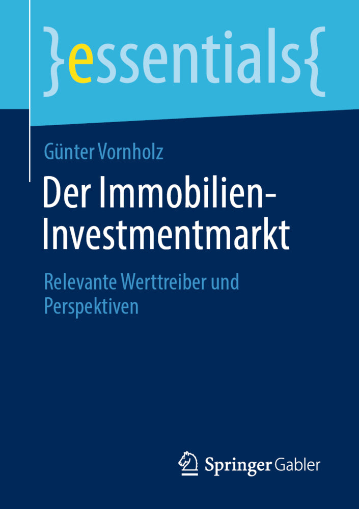 Der Immobilien-Investmentmarkt (Günter Vornholz)