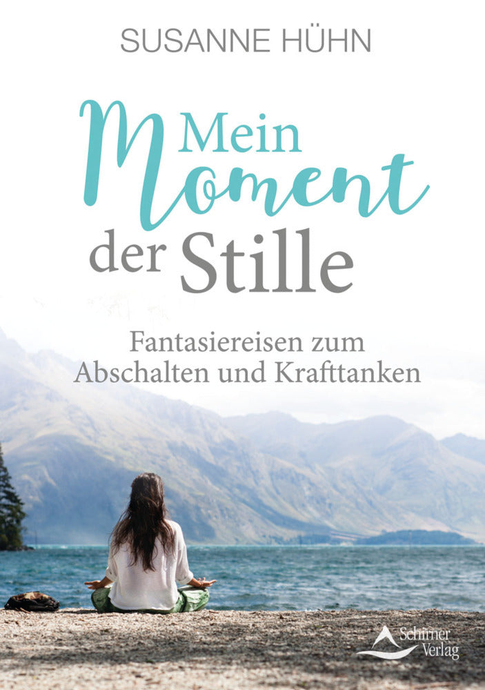 Mein Moment der Stille (Susanne Hühn)