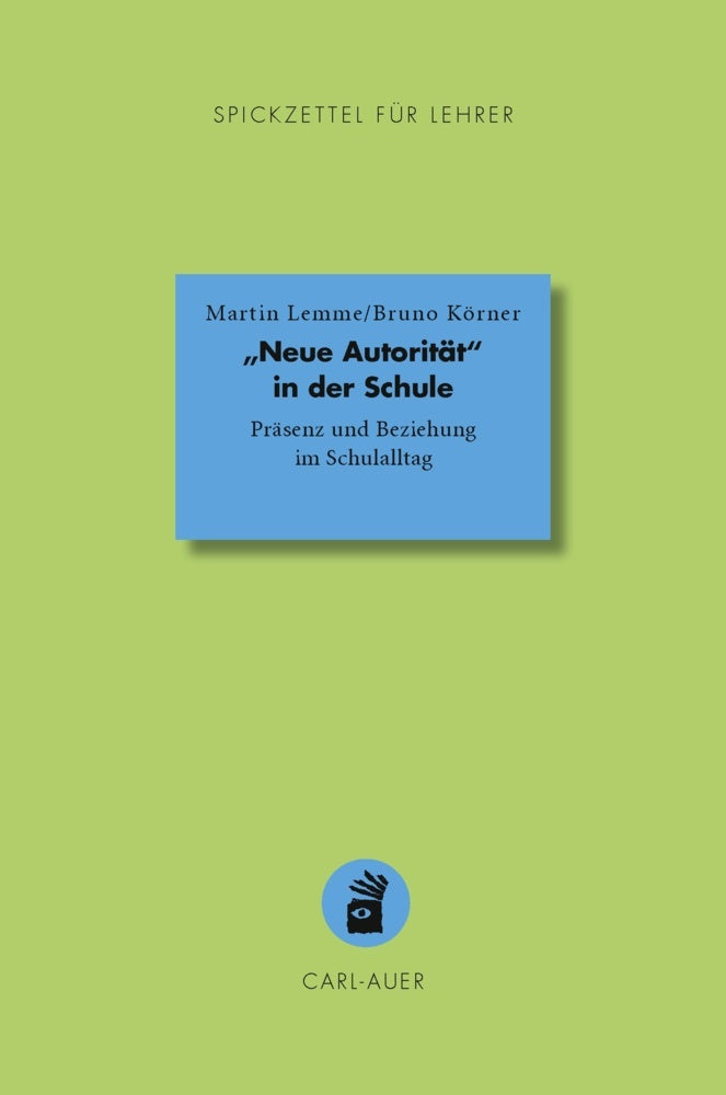 "Neue Autorität" in der Schule (Martin Lemme)