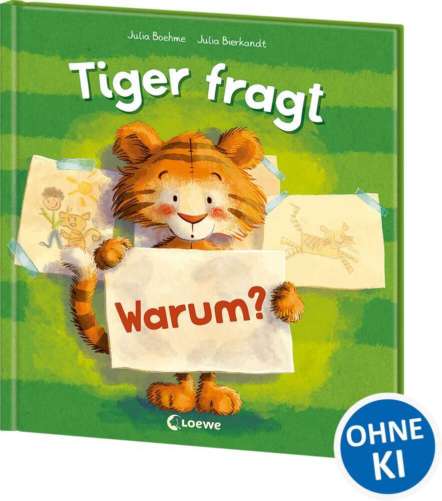 Tiger fragt Warum? (Julia Boehme)