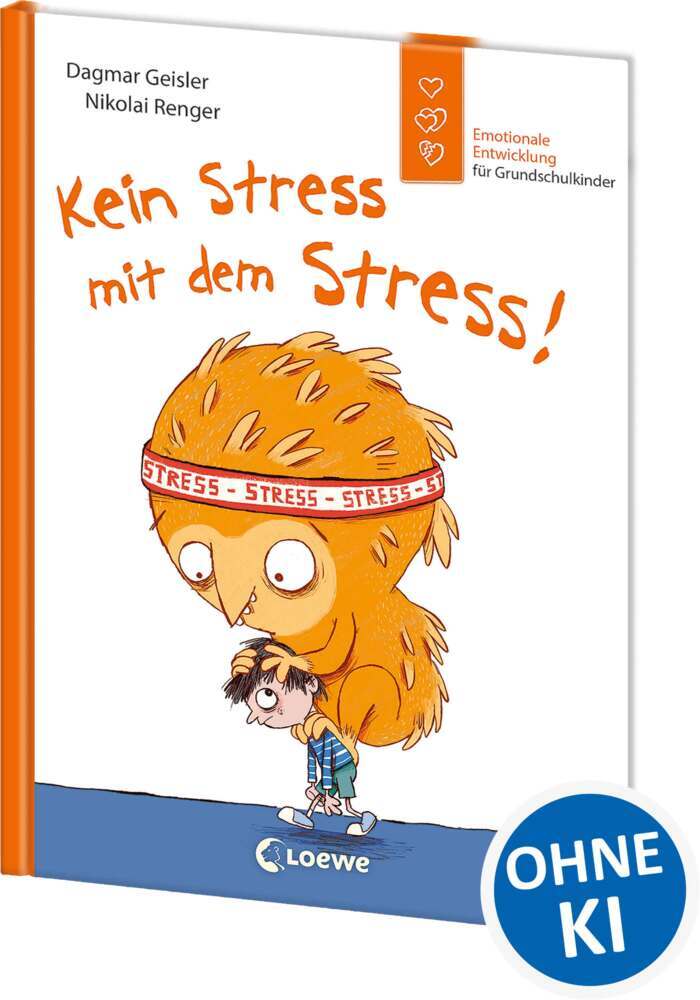 Kein Stress mit dem Stress! (Starke Kinder, glückliche Eltern) (Dagmar Geisler)