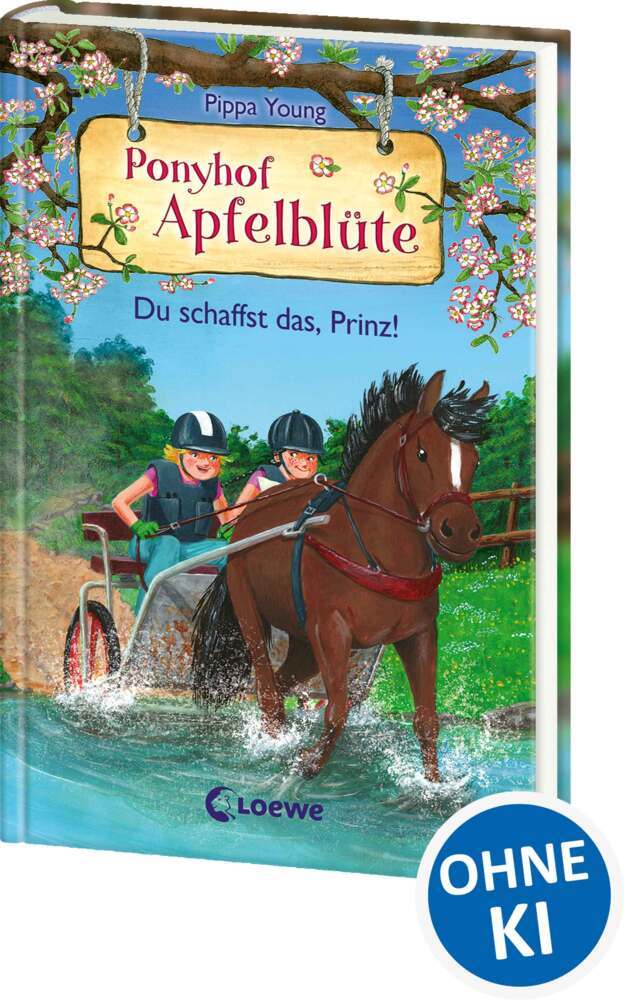 Ponyhof Apfelblüte (Band 19) - Du schaffst das, Prinz! (Pippa Young)