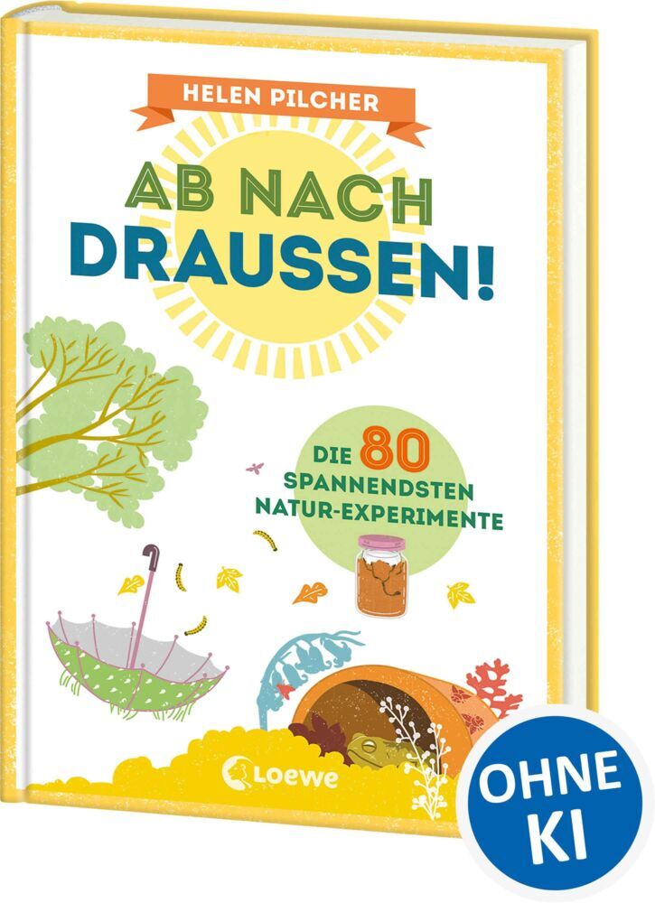 Ab nach draußen! (Helen Pilcher)