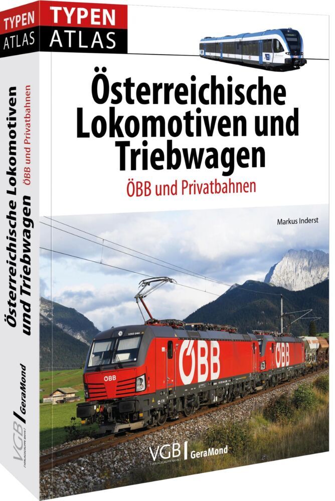 Typenatlas Österreichische Lokomotiven und Triebwagen (Markus Inderst)