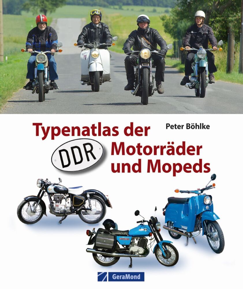 Typenatlas der DDR-Motorräder und Mopeds (Peter Böhlke)