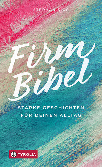 Firmbibel (Stephan Sigg)