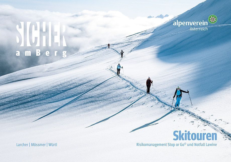 Sicher am Berg: Skitouren (Michael Larcher)